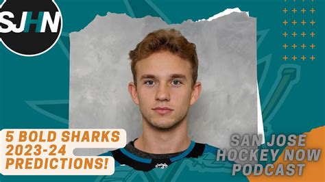 5 Bold Predictions For Sharks 2023 24 Season Youtube