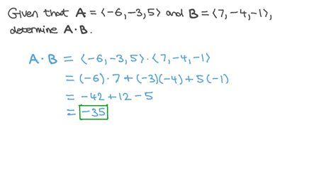 Question Video Determining The Dot Product Between Given Vectors Nagwa