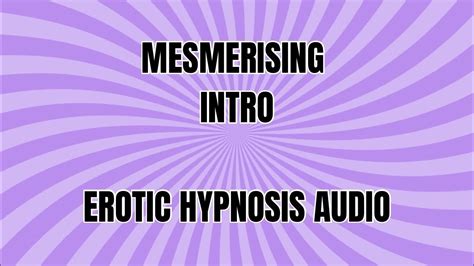 mesmerising intro erotic hypnosis audio youtube