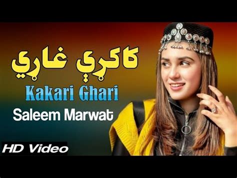 Saleem Marwat Kakari Ghari Pashto New Song New Pashto Kakari