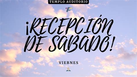 RECEPCION DE SABADO VIERNES 24 DE FEBRERO DEL 2023 YouTube