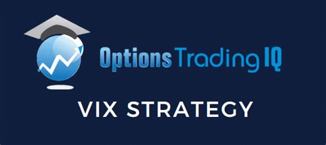 VIX Strategy : How To Profit When Volatility Rises