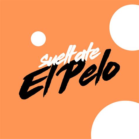 Sueltate El Pelo Remix YouTube Music