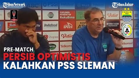 PRE MATCH PRESS CONFERENCE PERSIB VS PSS SLEMAN 30 JUNI 2022 YouTube