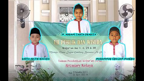 Uji Publik Tahfidz Qur An Part Youtube