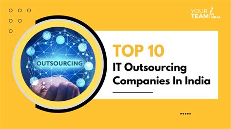 Top It Outsourcing Companies In India