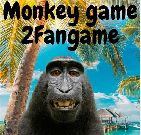 Monkey game 2 fangame by VortexForge