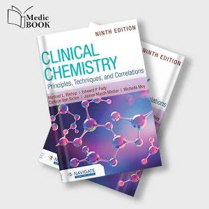 Clinical Chemistry : Principles ,Techniques and Correlations