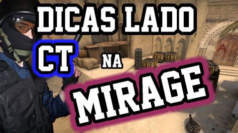 Cs Go Dicas Lado Ct Da Mirage Youtube