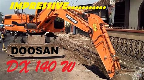 Impressive Doosan Backhoe Wheel Dx 140 W Youtube