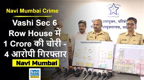 Navi Mumbai Police Vashi Sec Row House Crore