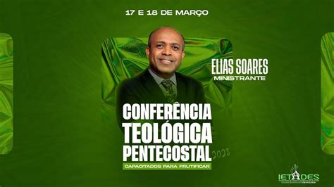 Confer Ncia Teol Gica Pentecostal Templo Central Youtube