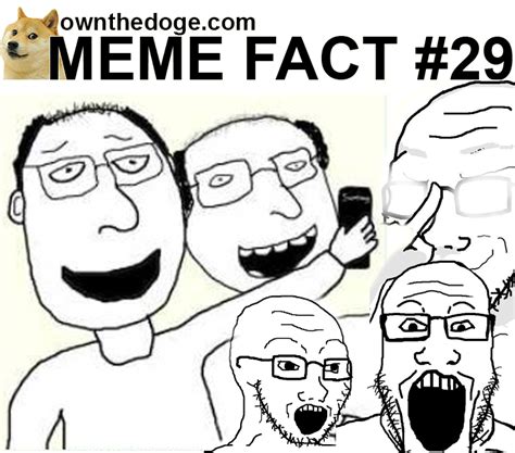 MEME FACT #28 Soyjack was inspired by an image first posted by mashable ...