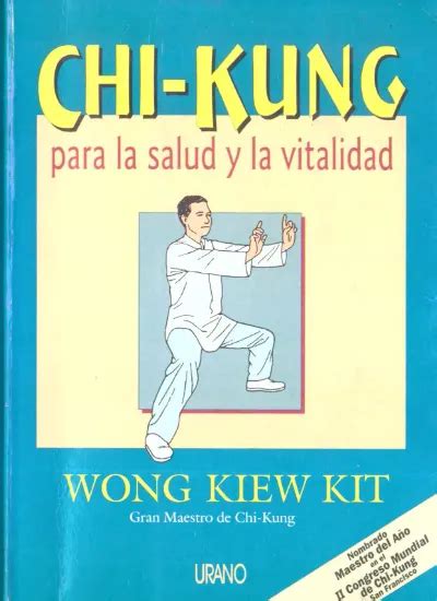 A Cada Cual Seg N Sus Necesidades Chi Kung Para La Salud Y La