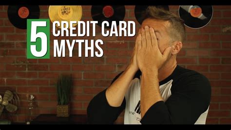 5 Credit Card Myths Youtube