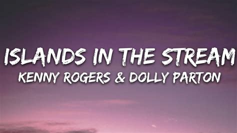 Dolly Parton Kenny Rogers Islands In The Stream Lyrics Hour