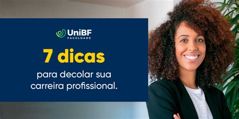 Carreira Profissional Dicas Para Decolar A Sua Unibf Blog