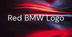 The Meaning Behind BMW's Iconic Red, Blue And White Logo