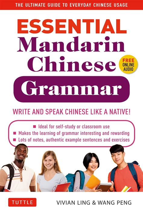 Essential Mandarin Chinese Grammar: Write and Speak Chinese Like a Native! The Ultimate Guide to