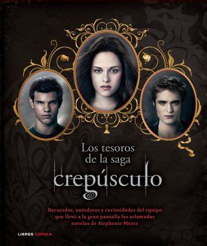 Libro Los Tesoros de la Saga Crepúsculo Diario de Rodaje del Equipo