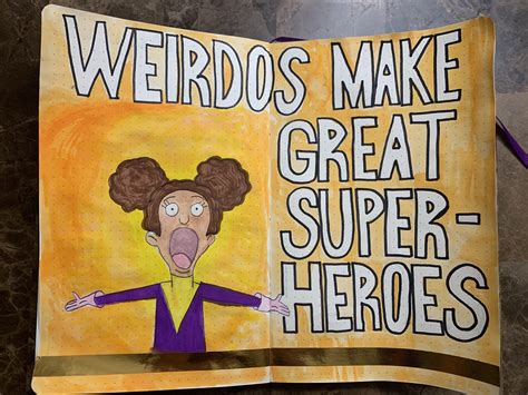 Weirdos make great superheroes! My bullet journal spread, inspired by