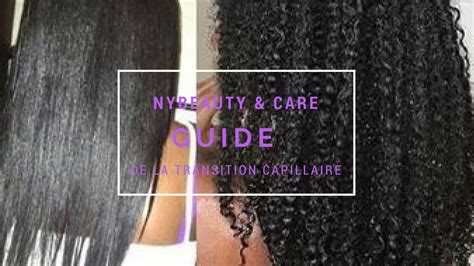 Comment réussir sa transition capillaire NYBeauty Care Capillaire