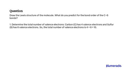 SOLVED: Draw the Lewis structure of the molecule. What do you predict ...