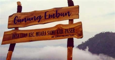 Wisata Kaltim Asyiknya Ke Gunung Embun Menikmati Negeri Di Atas Awan