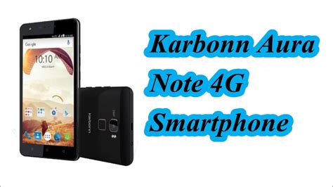 Karbonn Aura Note 4G Mobile INDIA YouTube