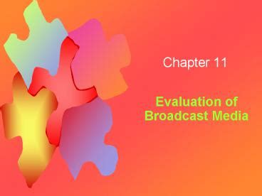 Ppt Evaluation Of Broadcast Media Powerpoint Presentation Free To