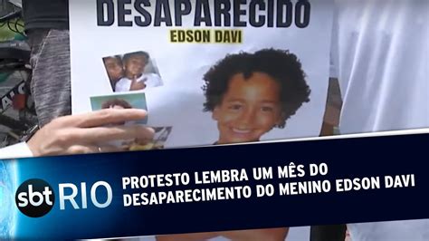 Protesto lembra um mês do desaparecimento do menino Edson Davi YouTube