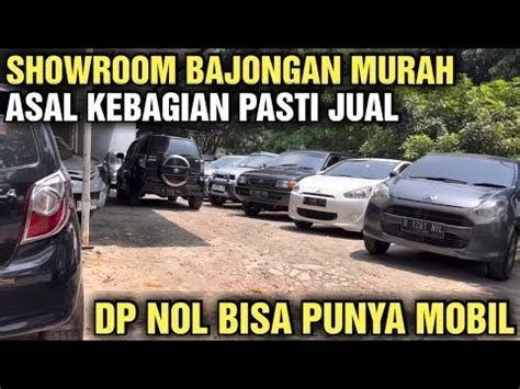 DP NOL AJA BIAR CEPET JUALAN HARGA MOBIL BEKAS DI SHOWROOM AUTO 6 MOBIL