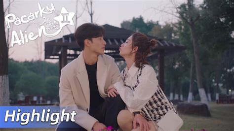 Highlight Ep22 Dia Bermanja Manja Dengan Fang Leng My Girlfriend Is An Alien S2 Wetv【indo