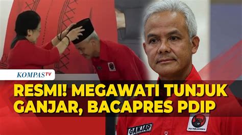 FULL Megawati Umumkan Ganjar Pranowo Jadi Bacapres PDIP Di Pilpres