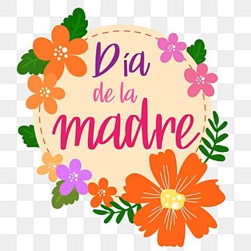 D A De La Madre Marco De Flores Del D A De La Madre Png Dibujos A De