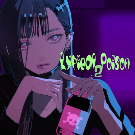 Lyrical Poison Pt 2 By Mitsuki TuneCore Japan