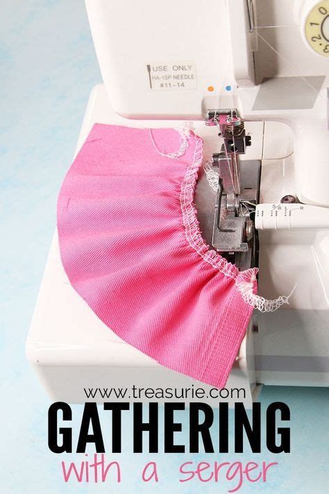 Gathering With A Serger How To Tutorial Artofit