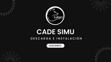 Como descargar Cade Simu Última Versión página oficial YouTube