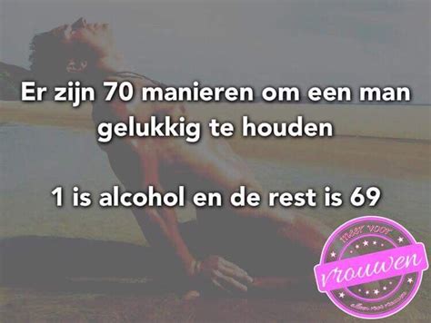 Pin Van Lindsy Op Funny And Some Other Quotes Gelukkig Alcohol