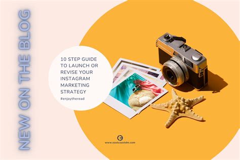 10 Step Guide Instagram Marketing Strategy