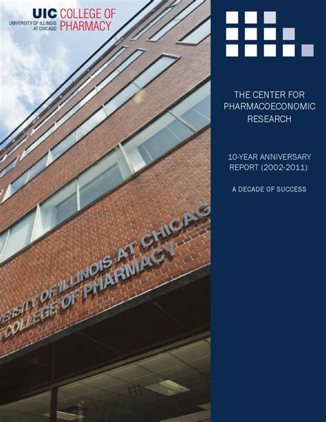 Uic Center For Pharmacoeconomic Research Ten Year Report By Uic College