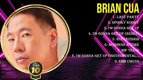 Mga Nangungunang Hit Brian Cua Pinakamahusay Na Brian Cua