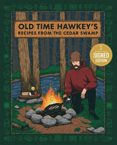 Old Time Hawkeys Recipes From The Cedar Swamp Signed Book By Old