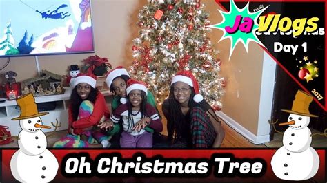 Oh Christmas Tree 🎄 Vlogmas Day 1 2017 Javlogs Youtube