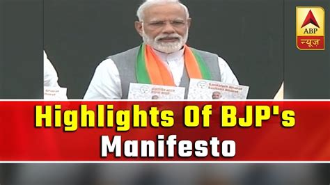 Highlights Of Bjps Manifesto For Lok Sabha Elections 2019 Abp News