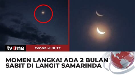 Fenomena Langka Bulan Sabit Memiliki Kembarannya Tvone Minute Youtube