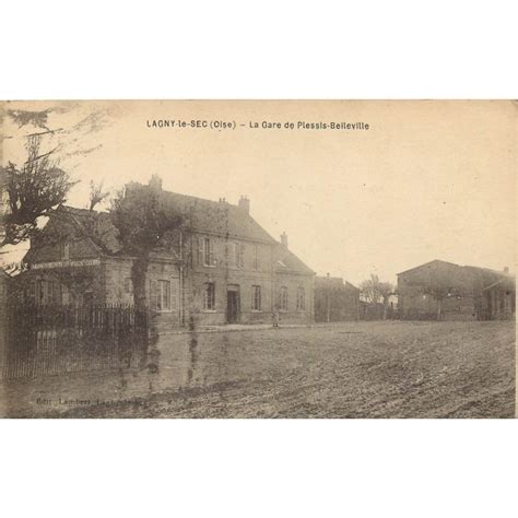 Le Plessis Belleville Ermenonville La Gare