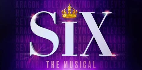 Six Musical Review – Always Time For Theatre