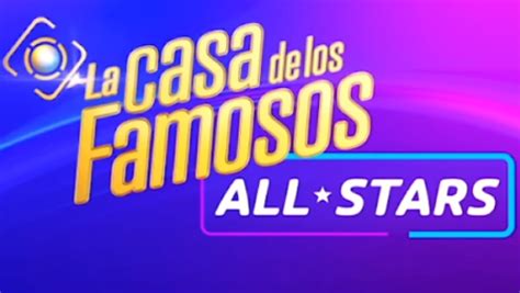 La Casa De Los Famosos All Stars Filtran Lista De Participantes Grupo