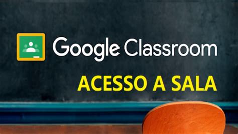 Como Acessar A Sala De Aula Do Google Classroom Aluno Youtube